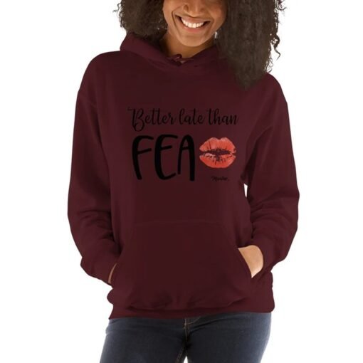 Better Late Than Fea Hoodie - Image 4
