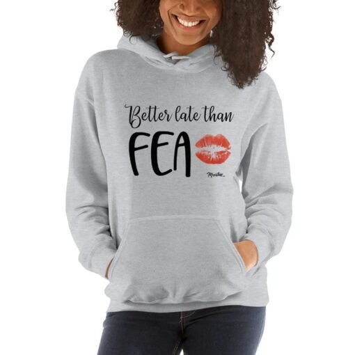 Better Late Than Fea Hoodie - Image 5
