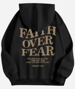Faith Over Fear Hoodie
