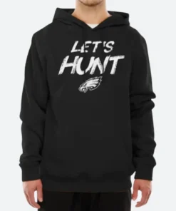 Let’s Hunt Philadelphia Eagles Black Hoodie